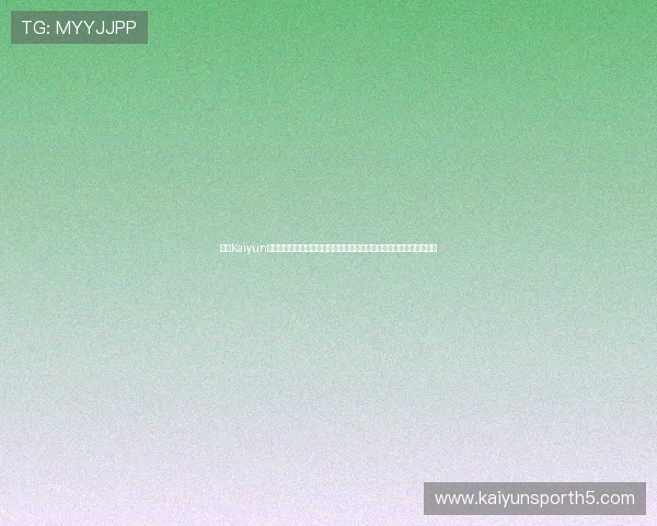探索Kaiyun开云线上官网的全新功能与特色服务，打造最专业的线上游戏平台体验